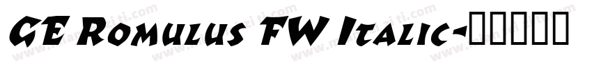 GE Romulus FW Italic字体转换